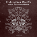 Endangered Species 007 - Sarathy Korwar [25-07-2018]