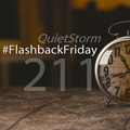 QUIETSTORM #FlashbackFriday 211 [Hour 2 / 08.26.07]
