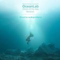 Above & Beyond Presents OceanLab - Sirens Of The Sea  Mixed by Audioproblem
