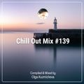 Chill Out Mix #139