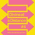 DIVINE! Divine-at-a-Distance #4 : 3 hour live-stream from the attic (30/05/2020)