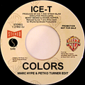 ICE - T - Colors (Marc Hype & Petko Turner Edit) Free DL