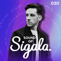 030 - Sounds of Sigala - ft. Jax Jones, Diplo, Tiësto, Becky Hill & David Guetta