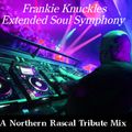 Frankie Knuckles - Northern Rascal's Extended Soul Symphony