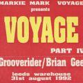 THE VOYAGE - LEEDS WAREHOUSE 1992 - FEAT BRYAN GEE - JJ FROST & GROOVERIDER