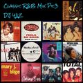 Classic R&B Mix Pt.3