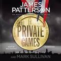 Private Games - James Patterson, Mark Sullivan -Private (Patterso
