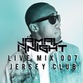 Live Mix 007: Jersey Club remixes