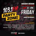 103.1 FM Chicago Party Zone Guest Mix 9-22-23