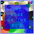THE EDGE OF THE 90'S : 12