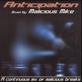 Malicious Mike  - Anticipation (Mixed By Malicious Mike) 2002 CD_Mixed