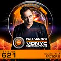 Paul van Dyk's VONYC Sessions 621 - Factor B