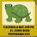Cacerola Mix Jon PG 21 Junio 2022