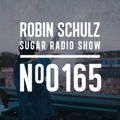 Robin Schulz | Sugar Radio 165