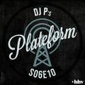 DJ P - PLATEFORM S06E10