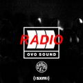OVO Sound Radio Season 3 Episode 15 SiriusXM OLIVER EL-KHATIB. G0HomeRoger guest mix