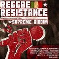 Supreme Riddim (regge resistance 2009) Mixed By SELEKTA MELLOJAH FANATIC OF RIDDIM