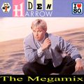 The Many Voices Of Den Harrow (mostly Tom Hooker) - Megamix