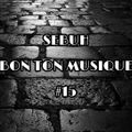 Sebuh - Bon Ton Musique #15