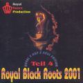 Royal Black Roots 2001 Vol. 4