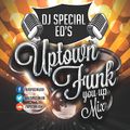 DJ Special Ed's Uptown Funk You Up Mix