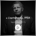Bon Entendeur : "L'Optimisme", PPDA, September 2015