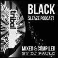 DJ PAULO- BLACK (Sleaze Set) Mar '15 DOWNLOAD
