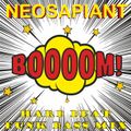 Neosapiant - Hard Beat Funk Bass Mix