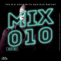The Mixed Hour Mixed By Noxious Deejay (Mix 010)