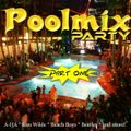 Pool Mix Party - Part 1