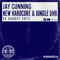 New Hardcore & Jungle D&B | 9 Aug 2022
