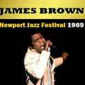 JAMES BROWN - July 6, 1969 Newport Jazz Festival Soundboard