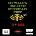 MR-MELLOW ONE-DROP REGGAE MIX[2020]