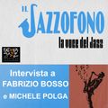 Il Jazzofono incontra Fabrizio Bosso e Michele Polga