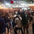 DJ RICK GEEZ - LIVE FROM SEASIDE RAW BAR 4-16-22