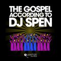 DJ Spen - The Gospel According To DJ Spen (Continuous DJ Mix) 2020