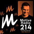 Motive Radio 214 - Presented by Ben Morris