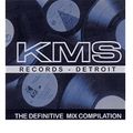 Kevin Saunderson - KMS The Definitive Mix Compilation
