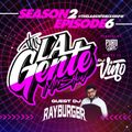 La Gente Mix Show S2E6 Feat. RayBurger
