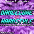 DANCECORE vs. HARDSTYLE Vol.4 - mixed by DJ Giga Dance