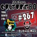 267 Programa Culture 80 - Dj Bruno More