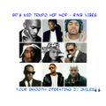 90's Mid Tempo Hip Hop-RnB Vibes- DJ 2Miles