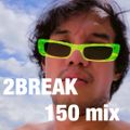 2Break 150 mix 2020