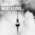 Ambient Meditations Vol 28 - Rutger Hoedemaekers & Nils Frahm