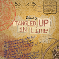 Tangled Up In Time. Volume 5. Feat. The Who, The Easybeats, The Beatles, Small Faces, Elvis Presley