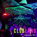 Clubland Vol 72