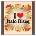 I love 80's Italo disco
