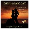 Guido's Lounge Cafe Broadcast 0214 Romantica (20160408)