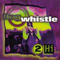 Chris Sheppard presents Dogwhistle - 2 Hi 4 Humans (1996)