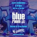 The Blue Room pt. 19 on No Barriers Radio - 6th July 2022